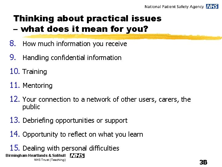 Thinking about practical issues – what does it mean for you? 8. How much