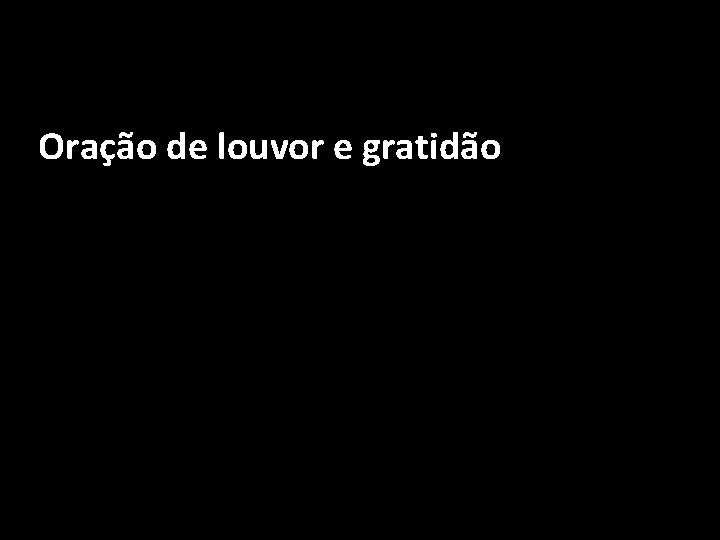 Oração de louvor e gratidão 