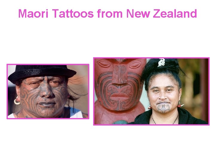 Maori Tattoos from New Zealand 