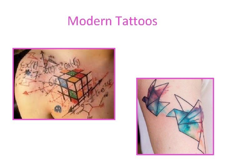 Modern Tattoos 