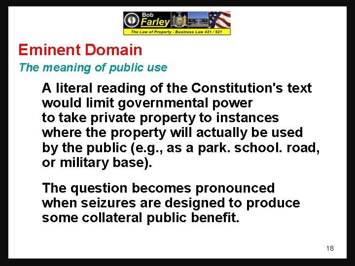 Eminent Domain The meaning of public use A literal reading of the Constitution's text