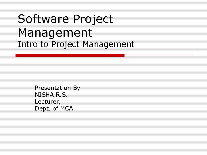 Software Project Management Intro to Project Management Presentation