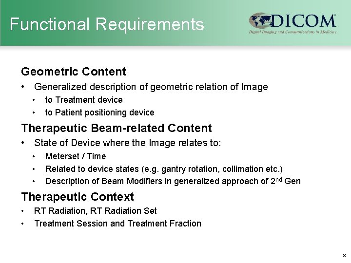 Functional Requirements Geometric Content • Generalized description of geometric relation of Image • •