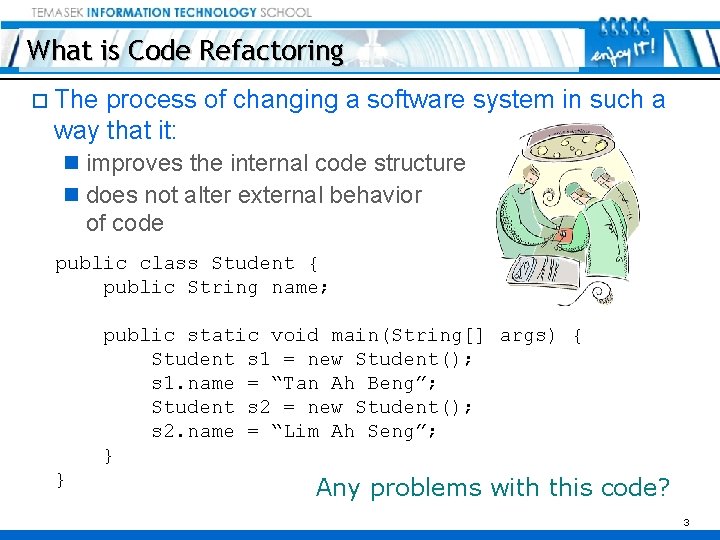 Software Engineering Refactoring CIT 2 C 06 Software