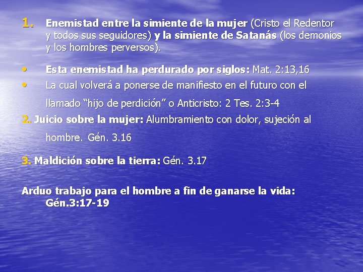 1. Enemistad entre la simiente de la mujer (Cristo el Redentor y todos sus