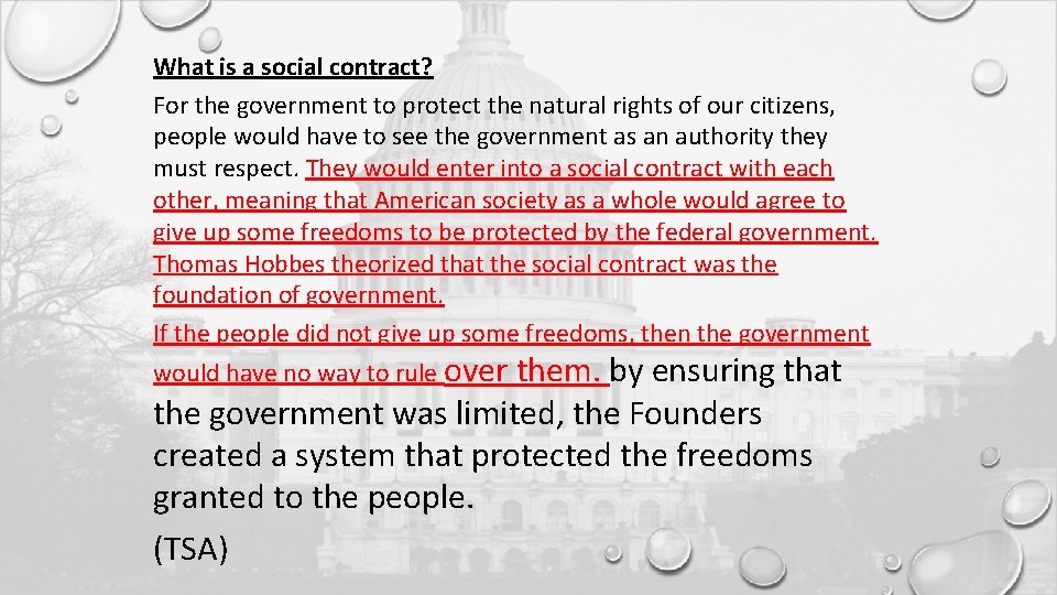 What is a social contract? For the government to protect the natural rights of