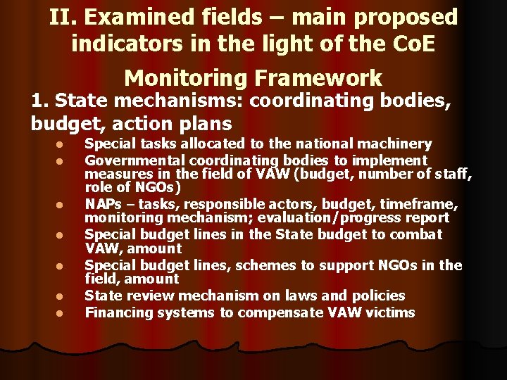 II. Examined fields – main proposed indicators in the light of the Co. E II. Examined fields – main proposed indicators in the light of the Co. E