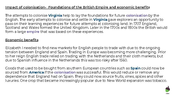 Impact of colonisation- Foundations of the British Empire and economic benefits The attempts to