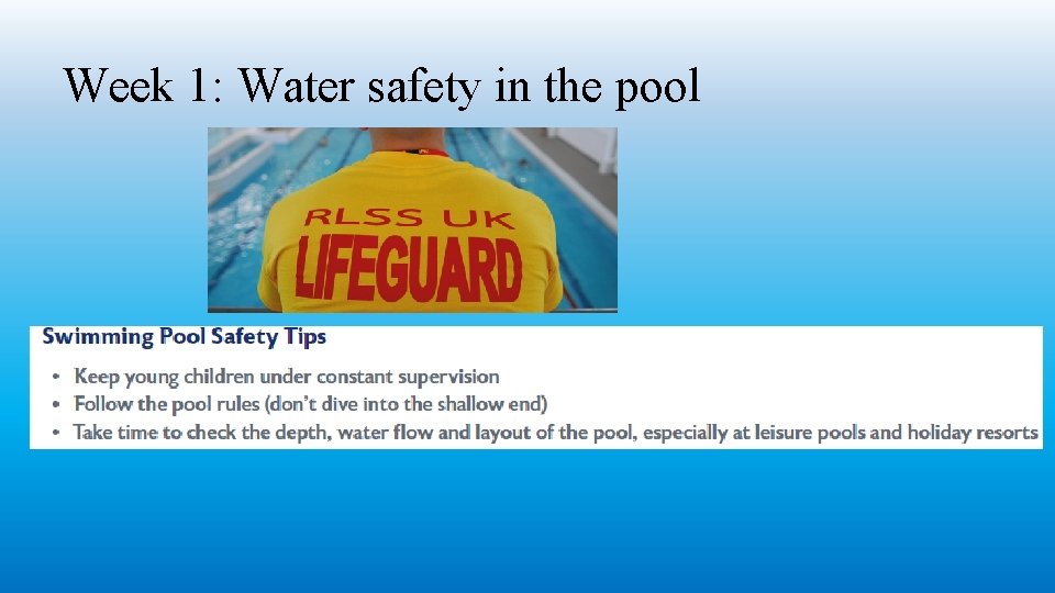 Week 1: Water safety in the pool 