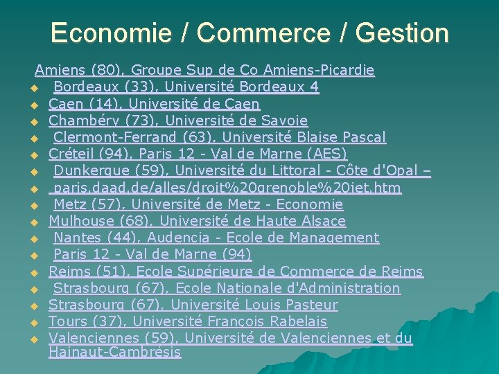 Economie / Commerce / Gestion Amiens (80), Groupe Sup de Co Amiens-Picardie Bordeaux (33),