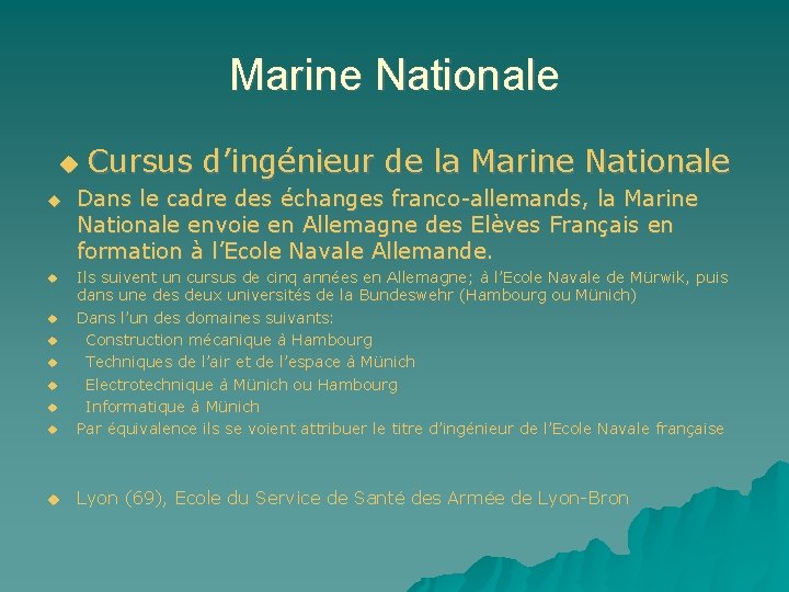 Marine Nationale Cursus d’ingénieur de la Marine Nationale Dans le cadre des échanges franco-allemands,