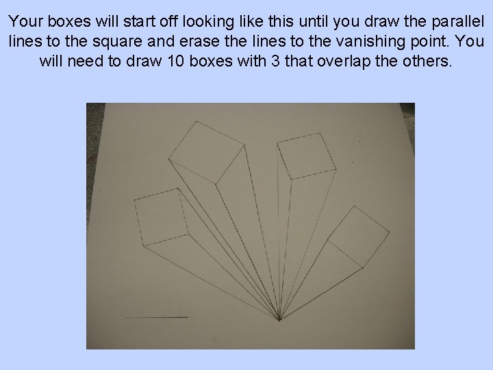 Your boxes will start off looking like this until you draw the parallel lines