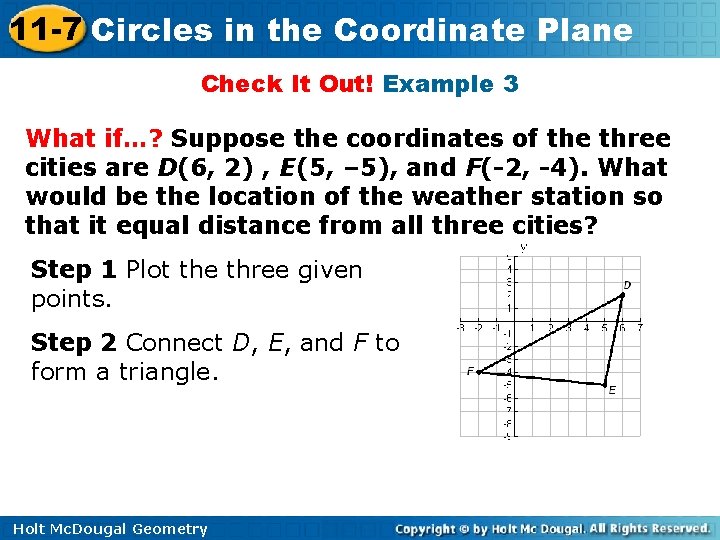 11 -7 Circles in the Coordinate Plane Check It Out! Example 3 What if…?