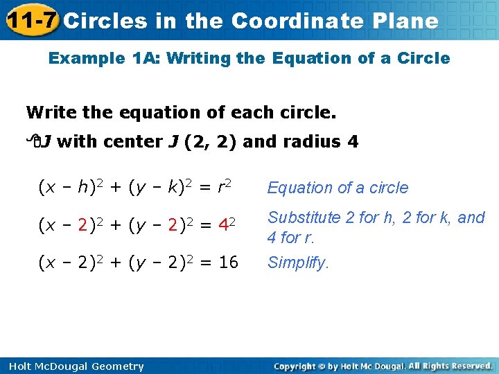 11 -7 Circles in the Coordinate Plane Example 1 A: Writing the Equation of