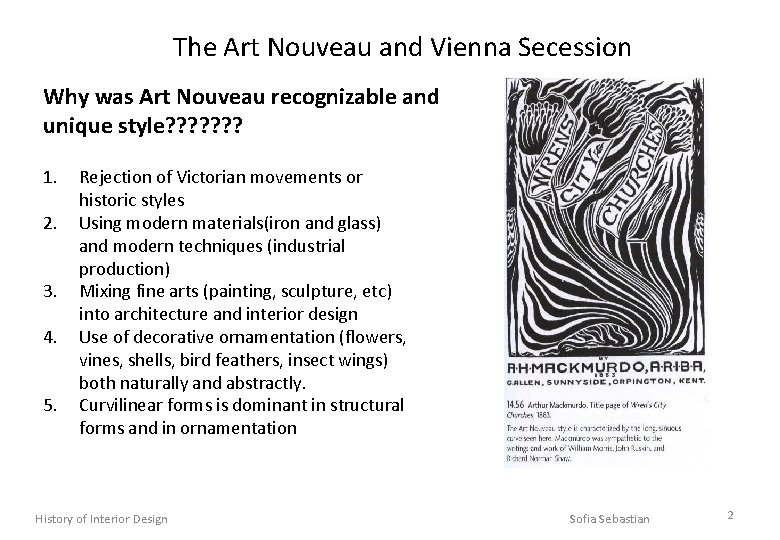 The Art Nouveau and Vienna Secession Why was Art Nouveau recognizable and unique style?