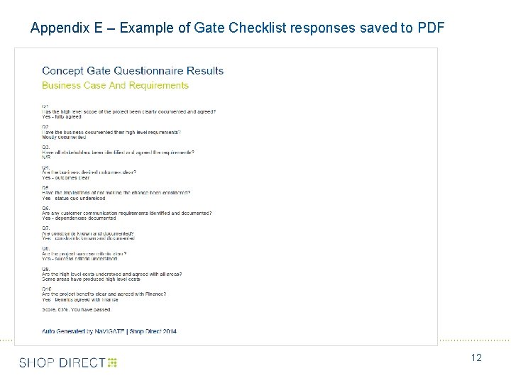 Appendix E – Example of Gate Checklist responses saved to PDF 12 