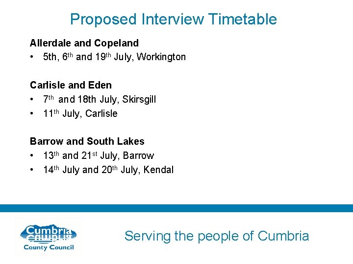 Proposed Interview Timetable Allerdale and Copeland • 5 th, 6 th and 19 th