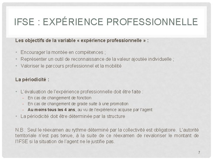 IFSE : EXPÉRIENCE PROFESSIONNELLE Les objectifs de la variable « expérience professionnelle » :