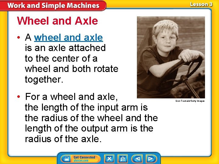 Wheel and Axle • A wheel and axle is an axle attached to the