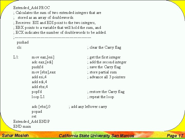 Extended_Add PROC ; Calculates the sum of two extended integers that are ; stored