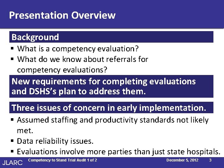 Presentation Overview Background § What is a competency evaluation? § What do we know Presentation Overview Background § What is a competency evaluation? § What do we know