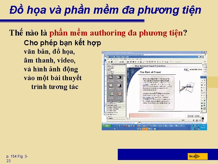 Đồ họa và phần mềm đa phương tiện Thế nào là phần mềm authoring