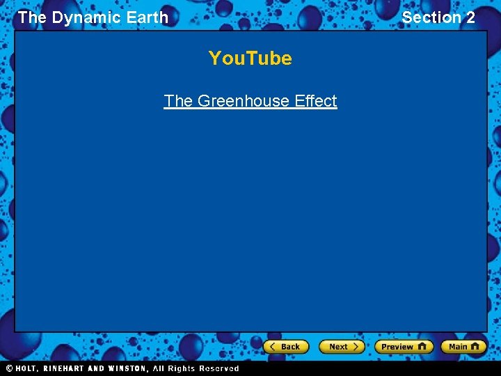 The Dynamic Earth Section 2 You. Tube The Greenhouse Effect 