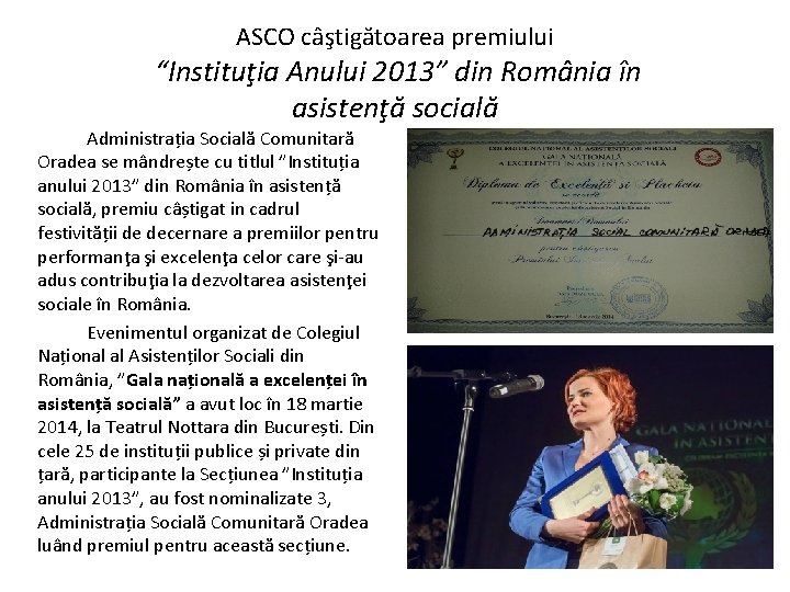 ASCO câştigătoarea premiului “Instituţia Anului 2013” din România în asistenţă socială Administrația Socială Comunitară