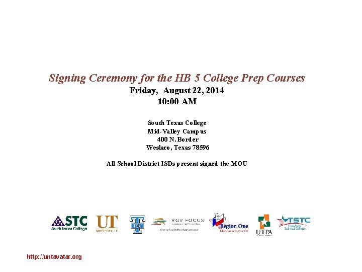 26 You’re Invited … Save the Date Signing Ceremony for the HB 5 College
