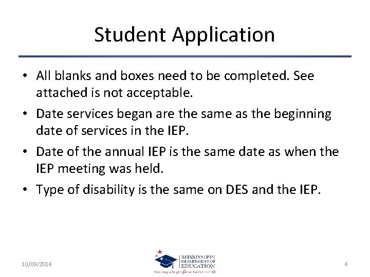 Student Application • All blanks and boxes need to be completed. See attached is