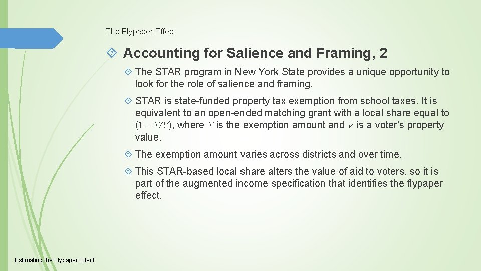 The Flypaper Effect Accounting for Salience and Framing, 2 The STAR program in New