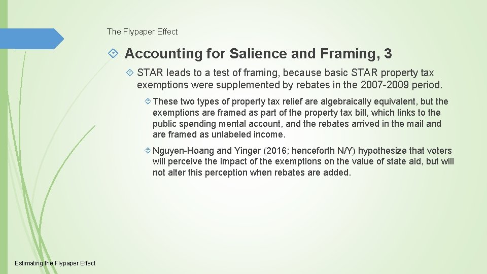 The Flypaper Effect Accounting for Salience and Framing, 3 STAR leads to a test