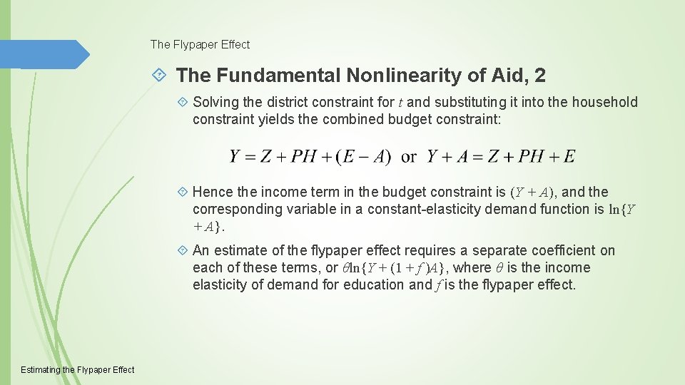 The Flypaper Effect The Fundamental Nonlinearity of Aid, 2 Solving the district constraint for