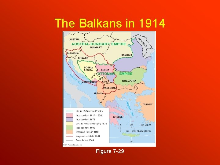 The Balkans in 1914 Figure 7 -29 