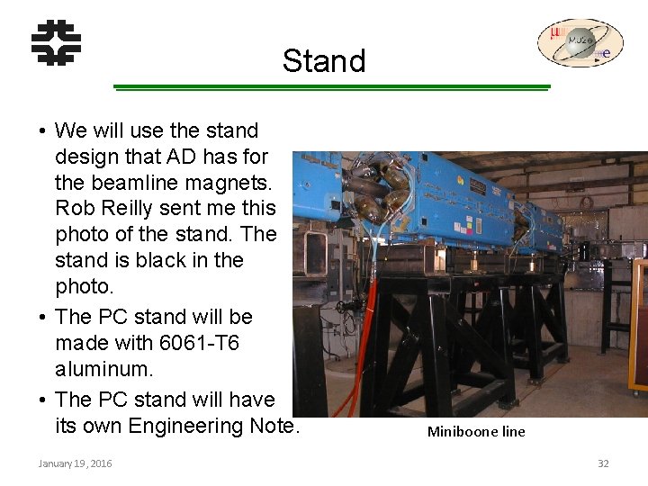 Stand • We will use the stand design that AD has for the beamline
