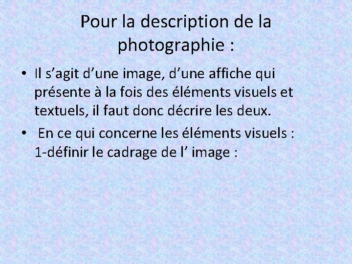 Pour la description de la photographie : • Il s’agit d’une image, d’une affiche