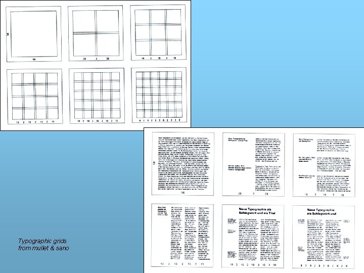 Grids Typographic grids from mullet & sano Sheelagh Carpendale 