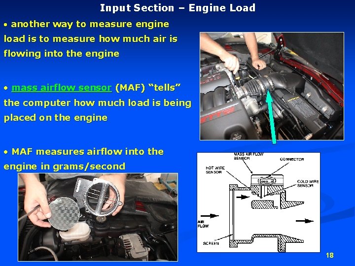 Input Section – Engine Load • another way to measure engine load is to