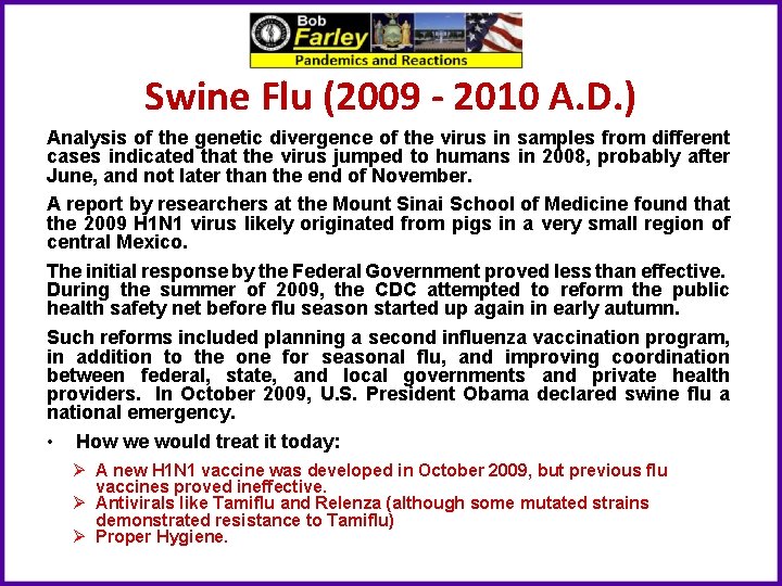 Swine Flu (2009 - 2010 A. D. ) Analysis of the genetic divergence of