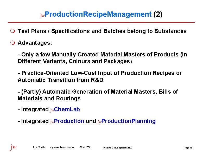 jw. Production. Recipe. Management (2) m Test Plans / Specifications and Batches belong to