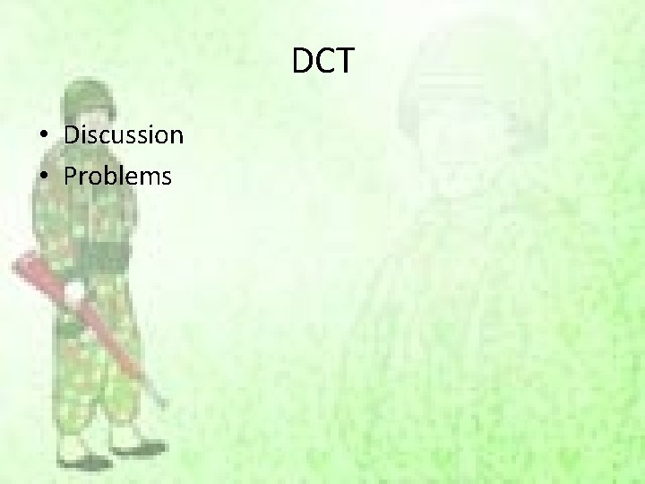 DCT • Discussion • Problems 