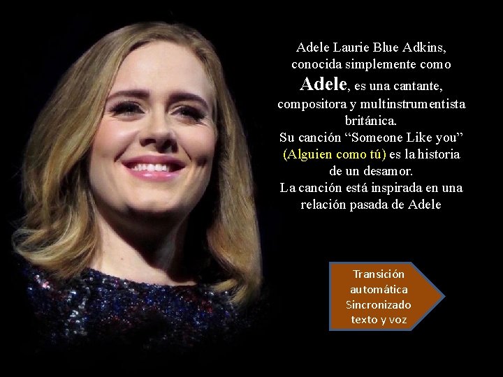 Adele Laurie Blue Adkins, conocida simplemente como Adele, es una cantante, compositora y multinstrumentista