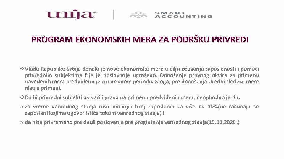 PROGRAM EKONOMSKIH MERA ZA PODRŠKU PRIVREDI v. Vlada Republike Srbije donela je nove ekonomske