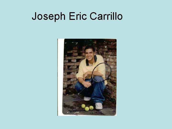 Joseph Eric Carrillo 