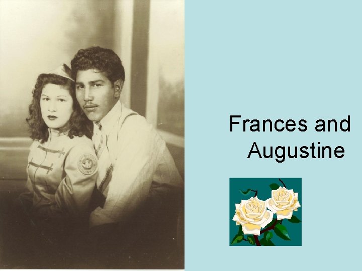 Frances and Augustine 