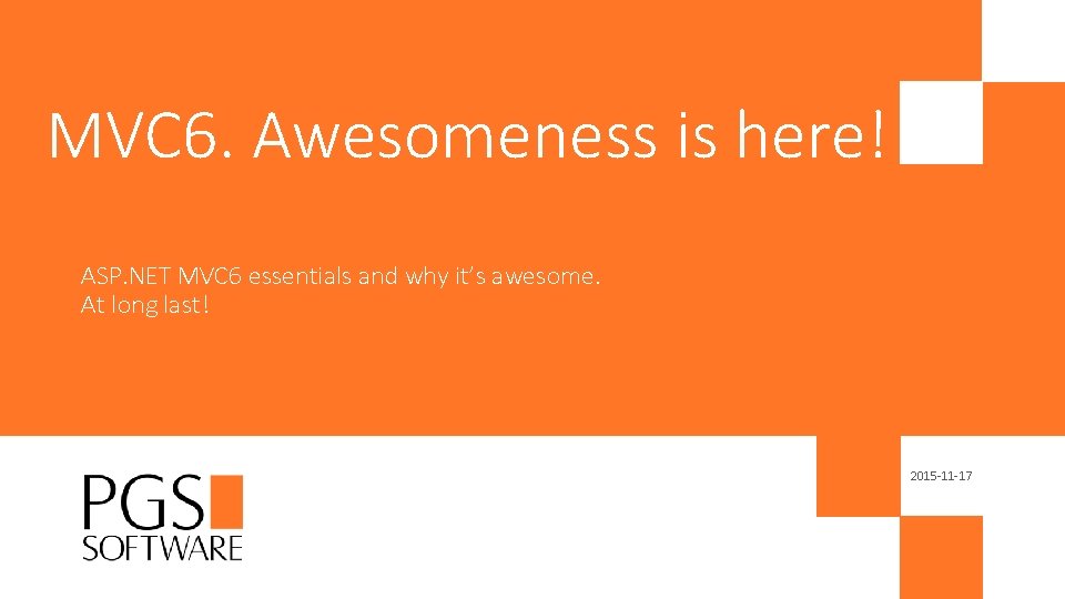 MVC 6. Awesomeness is here! ASP. NET MVC 6 essentials and why it’s awesome.