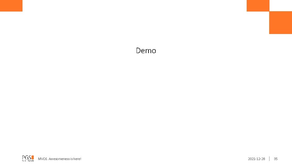 Demo MVC 6. Awesomeness is here! 2021 -12 -28 35 