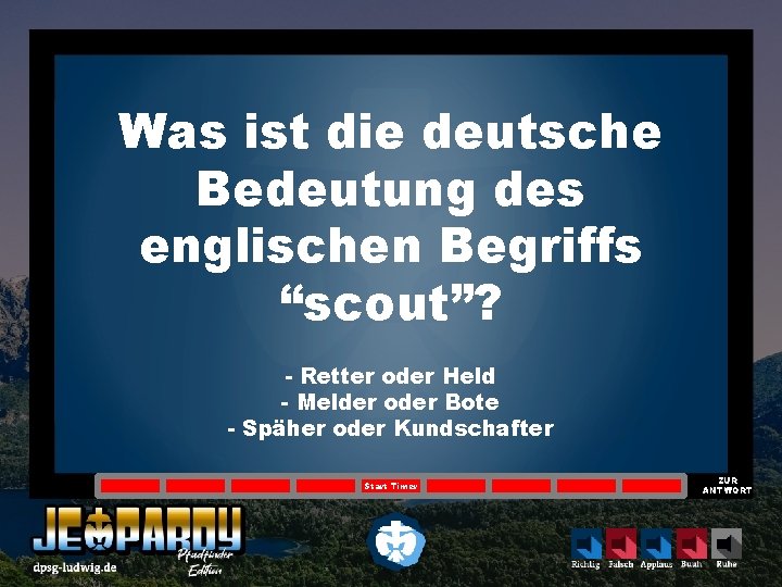 Was ist die deutsche Bedeutung des englischen Begriffs “scout”? - Retter oder Held -