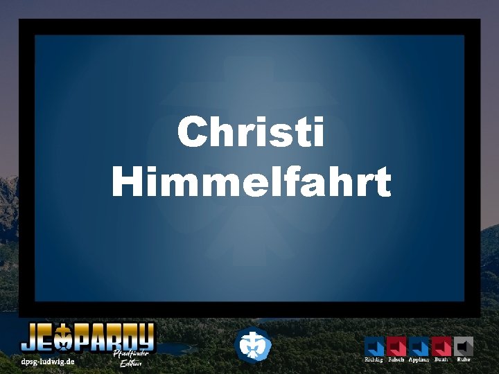 Christi Himmelfahrt 