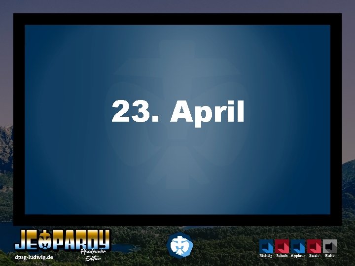 23. April 